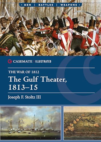The Gulf Theater, 1813–15 book cover