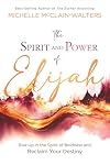 The Spirit and Power of Elijah
