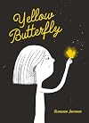 Yellow Butterfly: A story from Ukraine