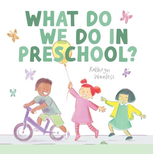 What Do We Do In Preschool? / by Wanless, Kathryn