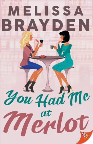 You Had Me at Merlot book cover