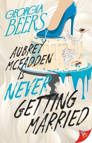 Aubrey McFadden is Never Getting Married book cover