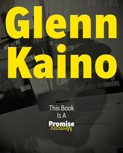Glenn Kaino: This Book Is a Promise cover