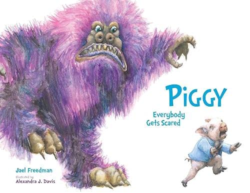 Cover of PIGGY Everybody Gets Scared