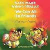 We Can All Be Friends (Tigrinya-English) (Language Lizard Bilingual Living in Harmony) (Tigrinya Edition)