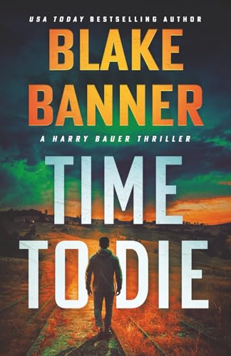 Time to Die / by Banner, Blake