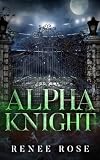 Alpha Knight (Wolf Ridge High, #2)