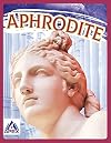 Aphrodite (Greek Gods and Goddesses)