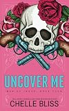 Uncover Me