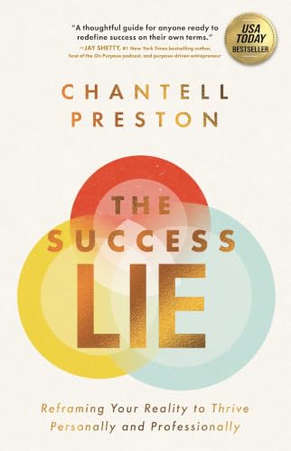 The Success Lie : by Preston, Chantell
