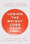 Losing the Weight Loss Meds: A 10-Week Playbook for Stopping GLP-1 Medications Without Regaining the Weight