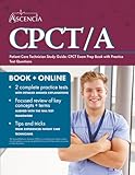 Patient Care Technician Study Guide: CPCT Exam Prep Book with Practice Test Questions