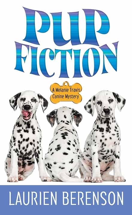 Pup Fiction by Berenson, Laurien