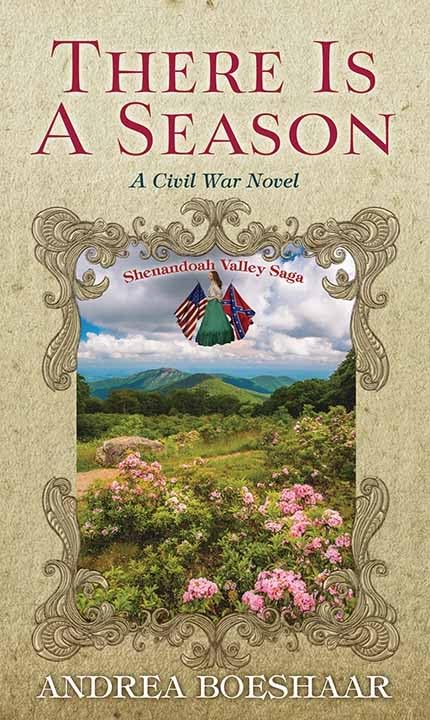 There Is A Season : A Civil War Novel by Boeshaar, Andrea