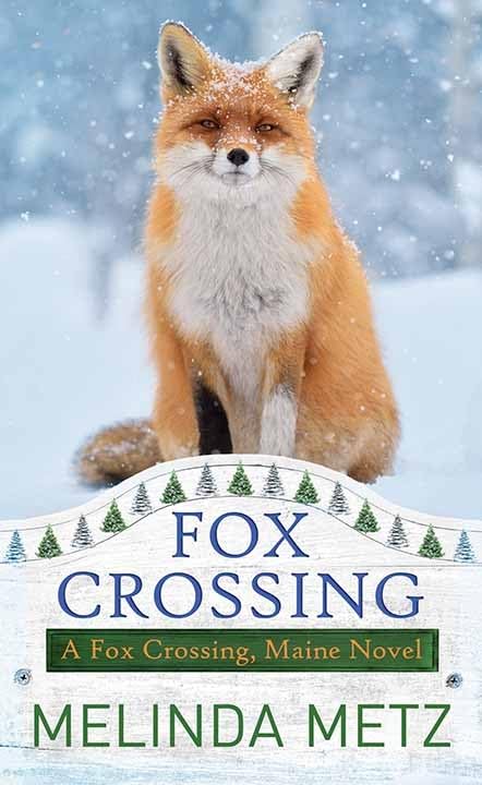 Fox Crossing by Metz, Melinda