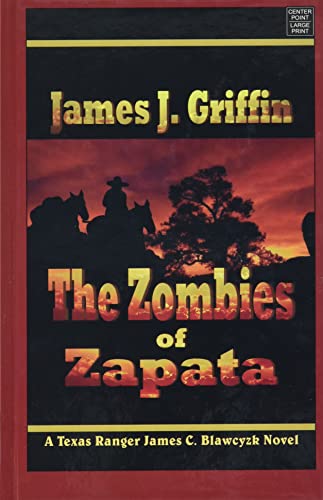 The Zombies of Zapata by Griffin, James J