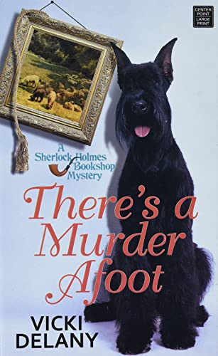 There's A Murder Afoot by Delany, VIcki