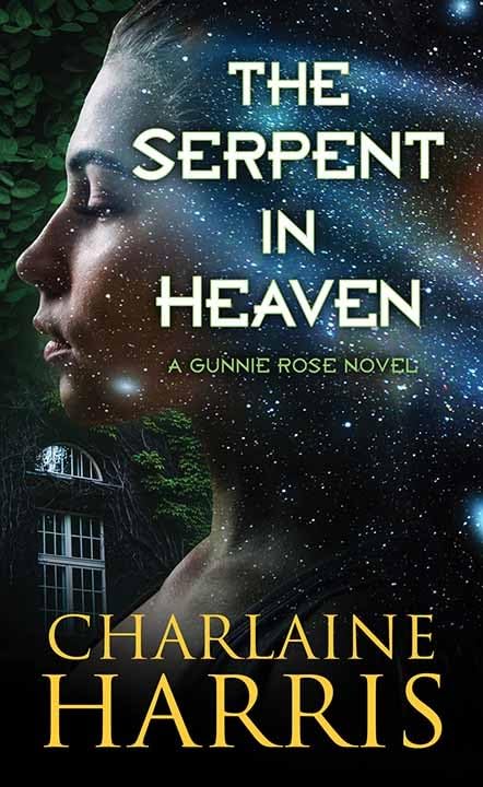 The Serpent In Heaven by Harris, Charlaine