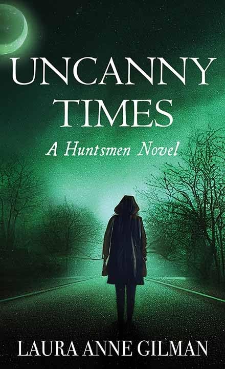 Uncanny Times by Gilman, Laura Anne