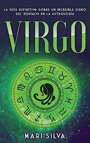 Virgo: la guía definitiva sobre un increíble signo del Zodíaco