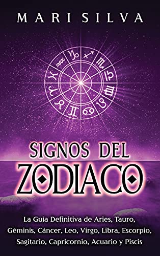 Signos del Zodiaco guía definitiva