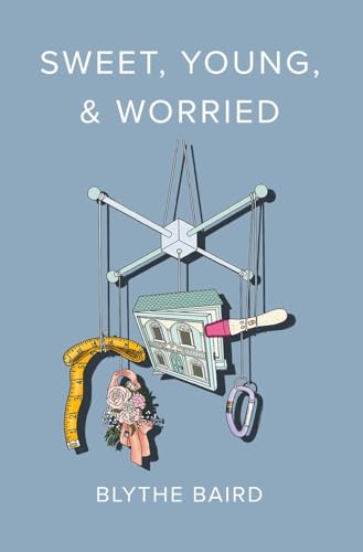 Sweet, Young, & Worried book cover