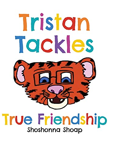 Cover of Tristan Tackles True Friendship