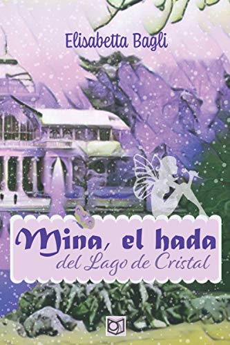 Cover of Mina, el Hada Del Lago de Cristal