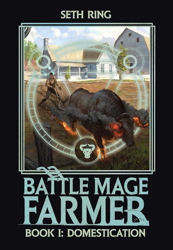 Battle Mage FarmerVol. 1: Domestication book cover