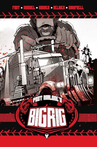 Post Malone's Big Rig Vol. 1