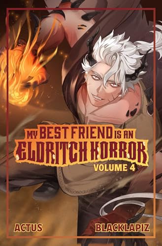 My Best Friend is an Eldritch HorrorVol. 4 book cover