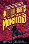He Who Fights With Monsters Vol. 1: Outworlder