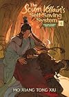 The Scum Villain's Self-Saving System: Ren Zha Fanpai Zijiu Xitong (Novel) Vol. 4