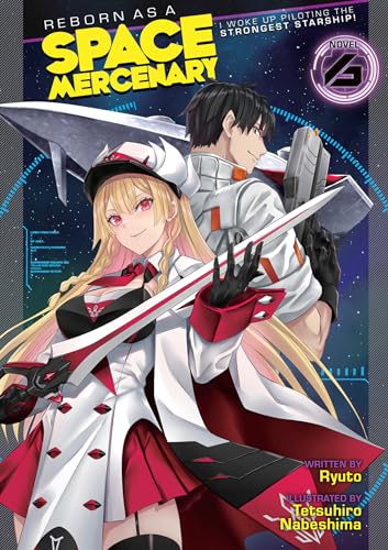 I Woke Up Piloting the Strongest Starship!Vol. 6 book cover