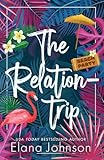 The Relationtrip by Elana Johnson