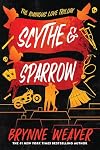 Scythe and Sparrow