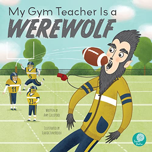 Cover of My Gym Teacher Is a Werewolf