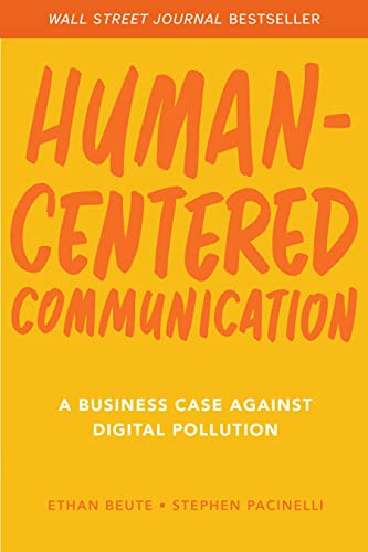 Human-Centered Communication:...Case Against Digital Pollution