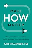 Make HOW Matter