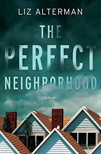 The Perfect Neighborhood book cover