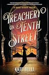 Treachery on Tenth Street