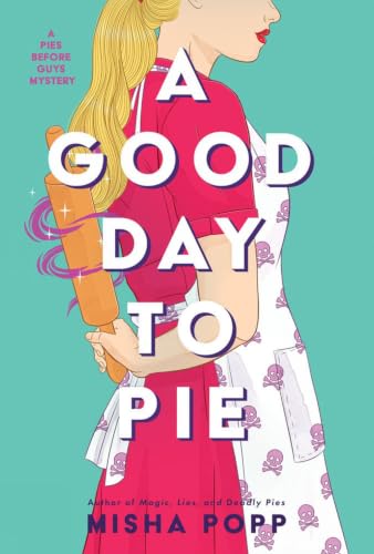 A Good Day to Pie book cover