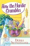 How the Murder Crumbles