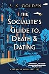The Socialite's Guide to Death and Dating