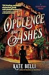 Opulence and Ashes