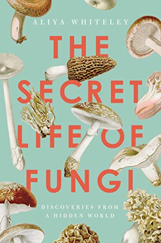 The Secret Life of Fungi book cover