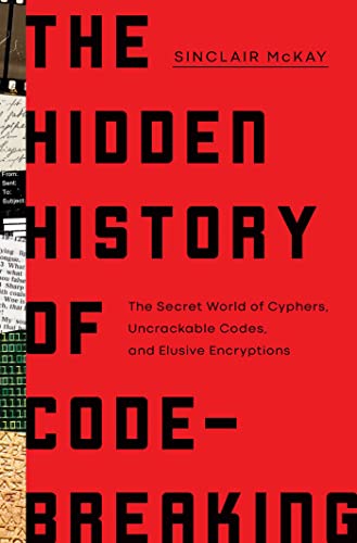 The Hidden History of Code Breaking book cover