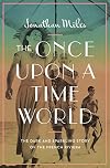 The Once Upon a Time World: The Dark and Sparkling Story of the French Riviera