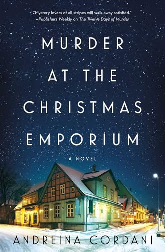 Murder At the Christmas Emporium : by Cordani, Andreina