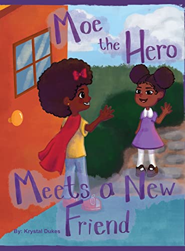 Cover of Moe the Hero Meets a New Friend